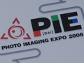 【PIE2006】アジア最大規模のカメラ機材展示会「フォトイメージングエキスポ2006」が開幕 画像
