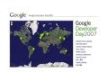 5月31日世界10か国でGoogle開発者の祭典——Google Developer Day 2007 画像