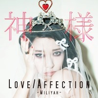 生産限定盤両A面シングル「Love/Affection／神様」