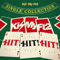Kis-My-Ft2初のシングルコレクションアルバム『HIT! HIT! HIT!』