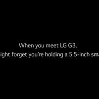 「あなたが『LG G3』に出会ったら、それが5.5インチスマートフォンであることを忘れるでしょう」とのコピー