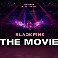 映画『BLACKPINK THE MOVIE』メインビジュアル（C）2021 YG ENTERTAINMENT INC. & CJ 4DPlex. ALL RIGHTS RESERVED. MADE IN KOREA