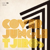 T字路sアルバム 『COVER JUNGLE 1』