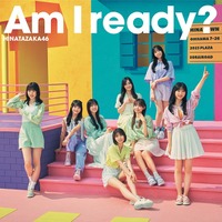 日向坂46、10thシングル「Am I ready?」ジャケ写解禁！8月から全国ツアーの開催も明らかに