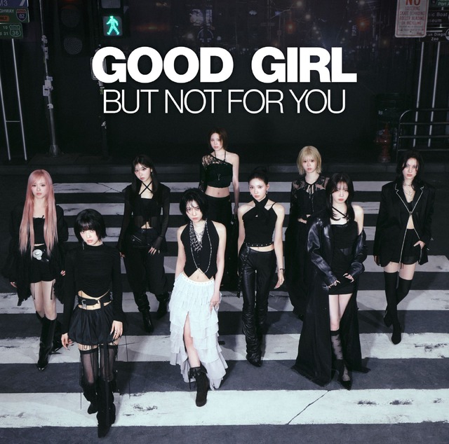 NiziU、約1年9ヵぶり2nd EP『GOOD GIRL BUT NOT FOR YOU』発売！「Too Bad」のMVも公開！