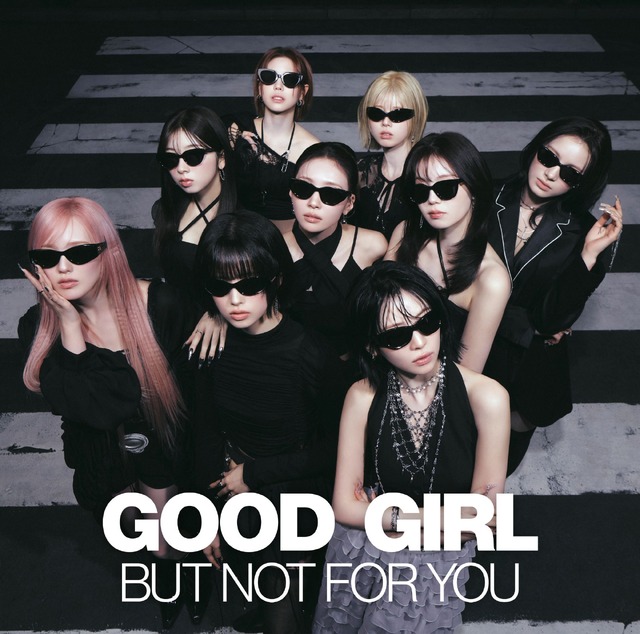 NiziU、約1年9ヵぶり2nd EP『GOOD GIRL BUT NOT FOR YOU』発売！「Too Bad」のMVも公開！