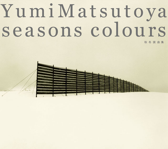 SEASONS COLOURS −秋冬撰曲集−