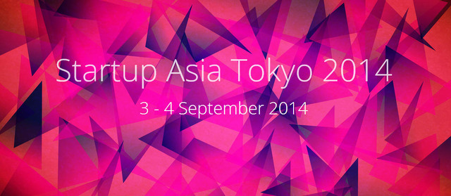 「Startup Asia Tokyo 2014」