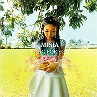　MISIAのCD未発表楽曲「SONG FOR YOU」のネット限定販売が、9月29日（水）正午にスタートする。