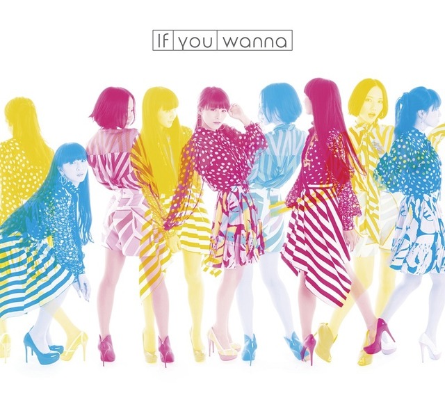 Perfumeの新曲「If you wanna」が先行配信！30日にCD発売!!