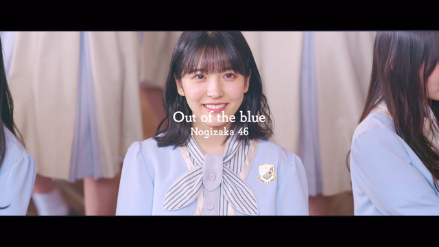 「Out of the blue」MV