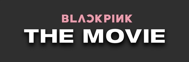 映画『BLACKPINK THE MOVIE』ロゴ（C）2021 YG ENTERTAINMENT INC. & CJ 4DPlex. ALL RIGHTS RESERVED. MADE IN KOREA