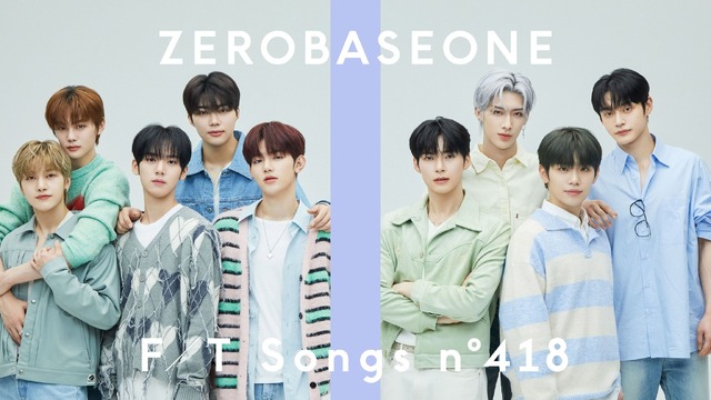 K-POP第5世代グローバルボーイズグループZEROBASEONE、「THE FIRST TAKE」初登場！