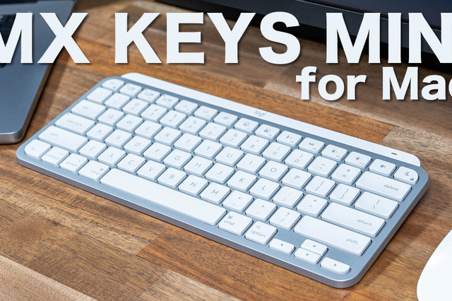 【レビュー】間もなく登場!人気のキーボード「MX KEYS MINI」からMac用US配列モデル! 画像
