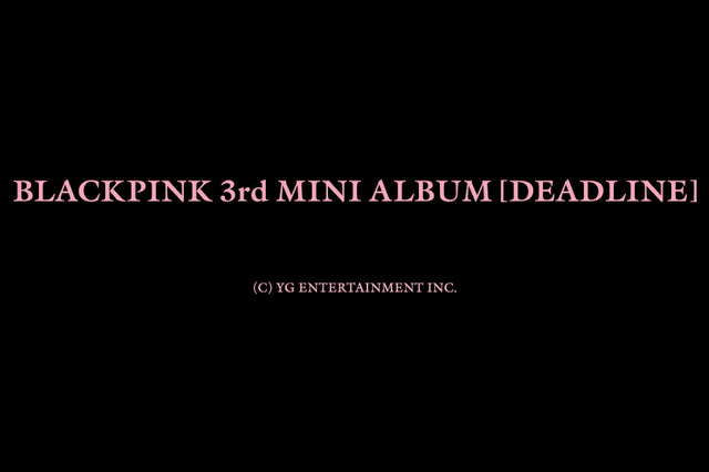 BLACKPINK、約4年ぶりの新アルバム『DEADLINE』が2月27日発売決定！ 画像