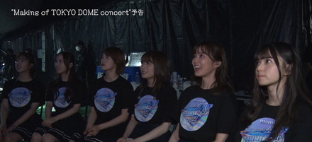 「Making of TOKYO DOME concert」