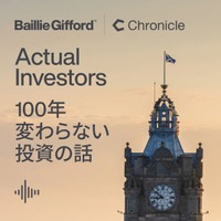 Baillie Gifford & Co. × Chronicle、新Podcast番組「Actual Investors ～100年変わらない投資の話～」を配信開始